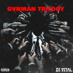 GVNMAN TRILOGY MIXTAPE