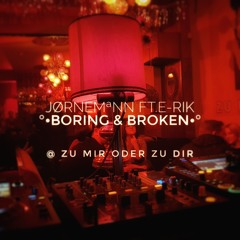 Jørnemann ft. E-rik - boring & broken - Deep House Set @ zmozd