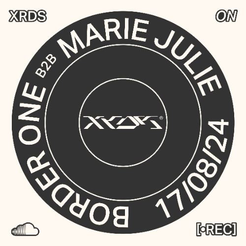 Border One b2b Marie-Julie at Viaduct — XRDS24