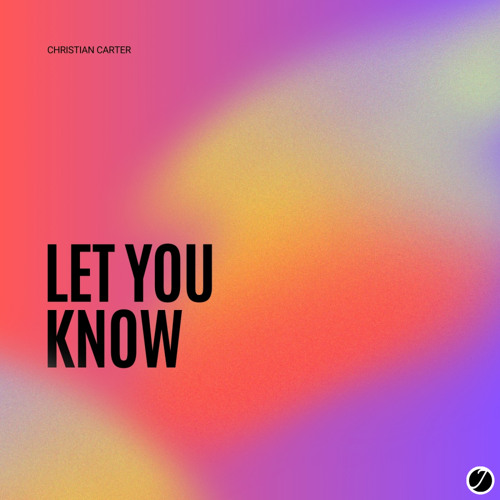 Let You Know (Radio Edit)