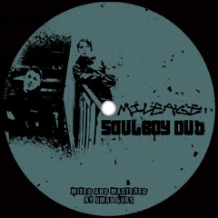 Soulboy Dub [Mileage Edit]
