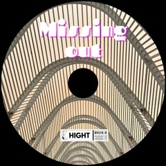 HighT - Missing Out