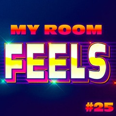 MY ROOM FEEL 25
