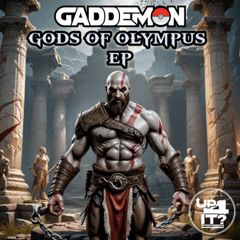 GADDEMON - GODS OF OLYMPUS EP (FORTHCOMING UP4IT?) (OUT 3RD MARCH)