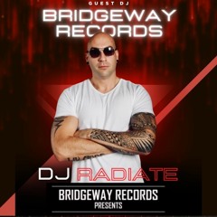 Bridgeway Records Presents ' DJ RADIATE ' 19-04-2024 || HARDCORE || MILLENNIUM || MAINSTREAM || MIX