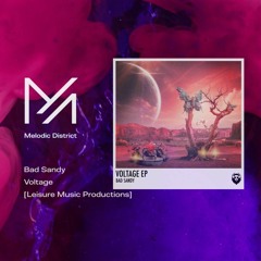 PREMIERE: Bad Sandy - Voltage [Leisure Music Productions]