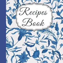 [PDF]❤️DOWNLOAD⚡️ Recipes Book: Awesome Notebook For Writhing Recipes with 100 pages,blankBaking