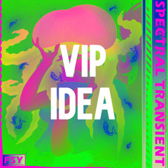 Spectral Transient ( VIP  idea )