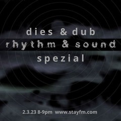 Dies & Dub 03: Rhythm & Sound Spezial