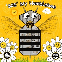 '303' My Humblebee