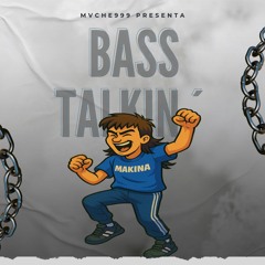 MVCHE999 - BASS TALKIN' [FREE DL]