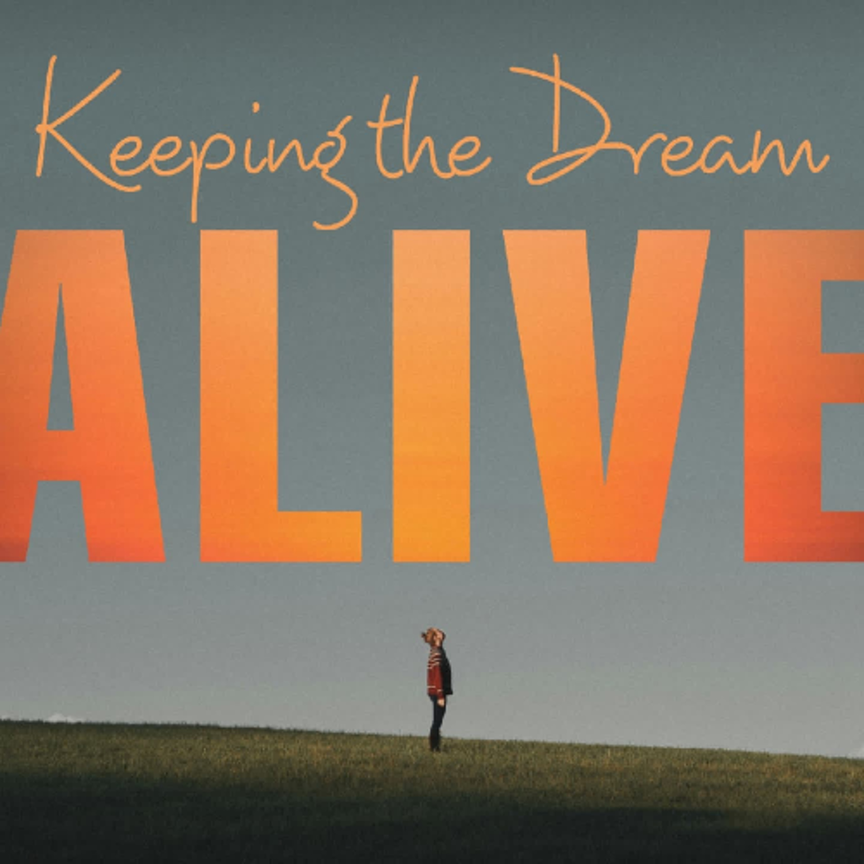 9.3.25 - Keeping The Dream Alive episode artwork