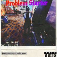 Problem Starter(ft.karma londy)