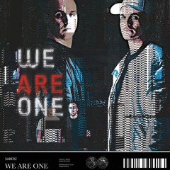SaberZ - We Are One (Extended Mix) **FREE DOWNLOAD**