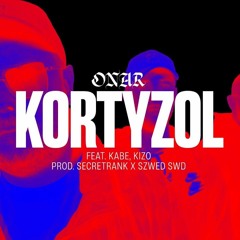 Onar feat. Kizo, Kabe - Kortyzol (prod. SecretRank, Szwed SWD)
