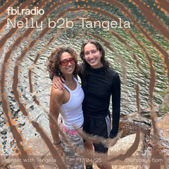 Sunset on FBi Radio : Nelly b2b Tangela