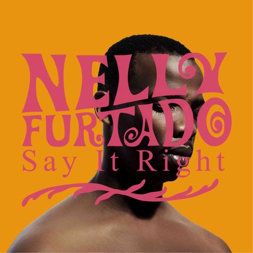 Stream Nelly Furtado - Say It Right (Rocco Tetro Rework) by Rocco Tetro |  Listen online for free on SoundCloud