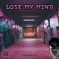 Lose My Mind (Original Mix)