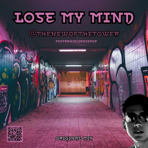 Lose My Mind (Original Mix)