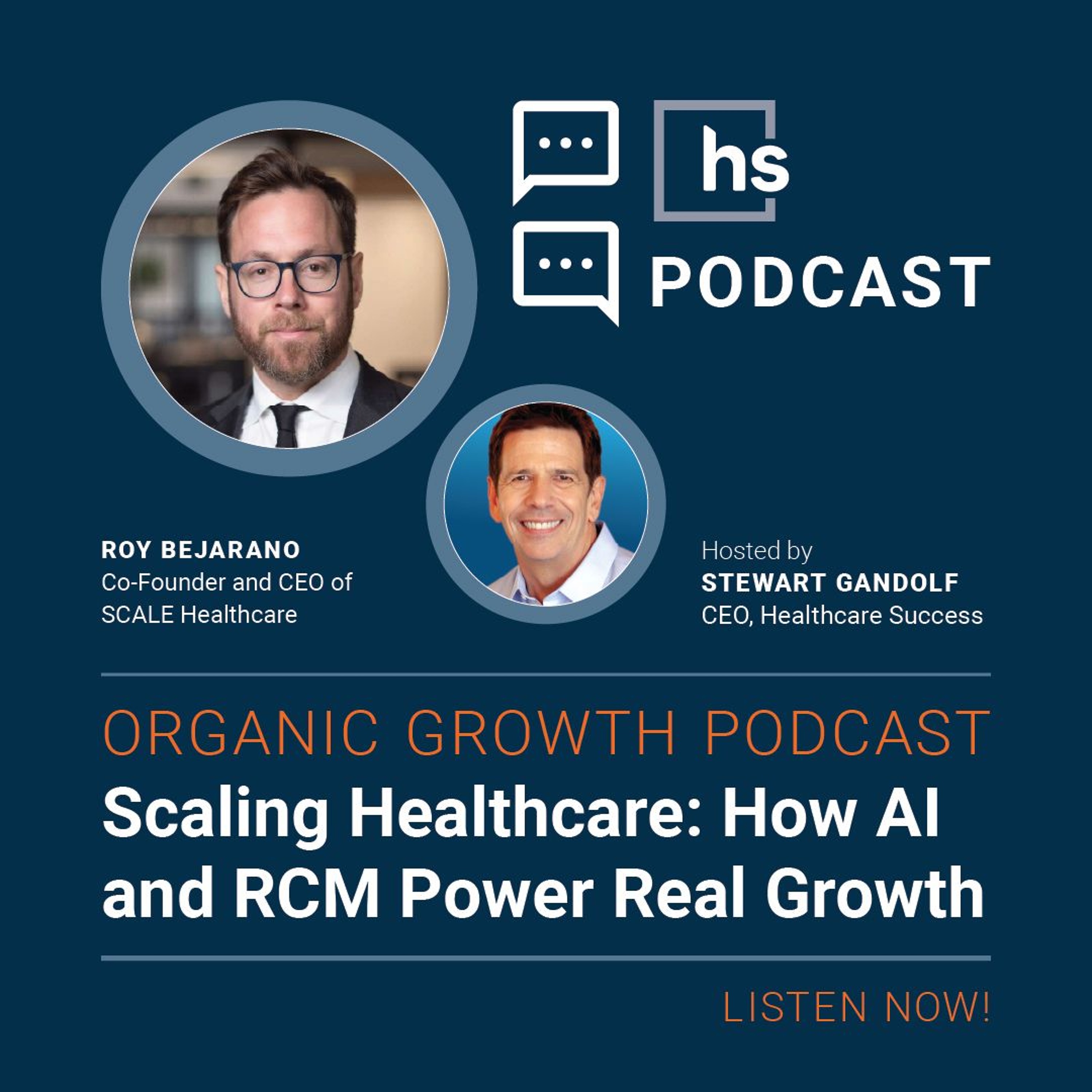 Organic Growth Podcast: Scaling Healthcare: How AI and RCM Power Real Growth episode artwork