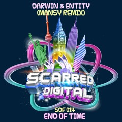 SDF014. Darwin & Entity - End Of Time (Mansy Remix) *Free Download*