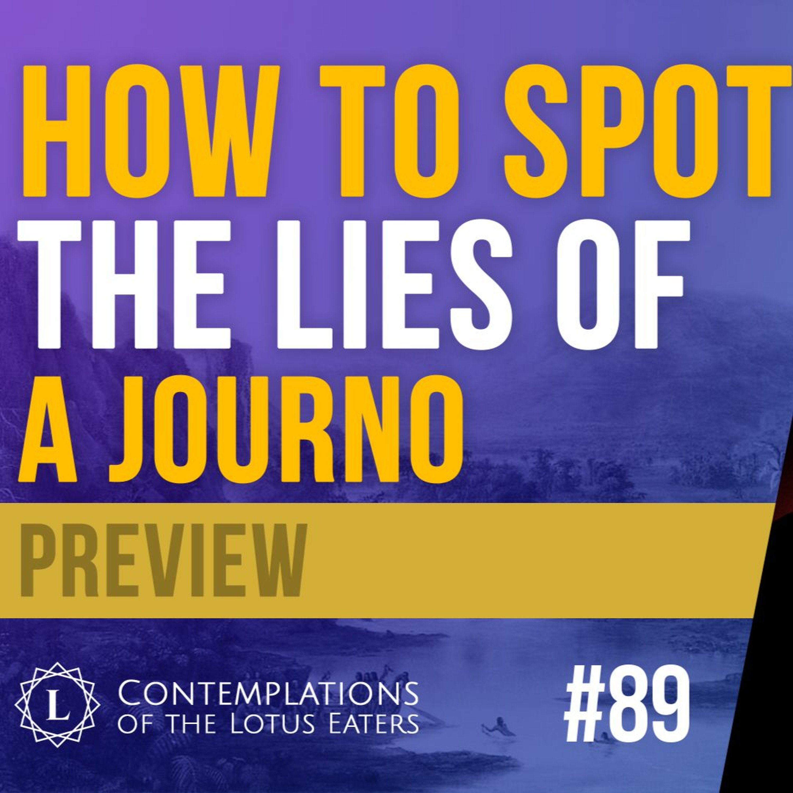 PREVIEW: Contemplations #89 | Sneaky Journalists’ Rhetorical Tricks