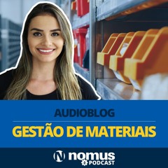 Audioblog #2 - Gestão de Materiais