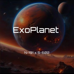 N-191 x S-602 - ExoPlanet