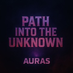 Auras - Path Into The Unknown