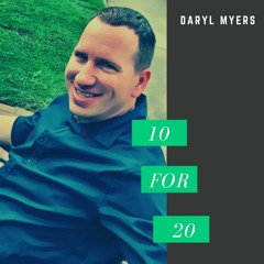 Daryl Myers- 10 For 20 Album