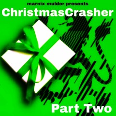 ChristmasCrasher - GREEN Edition