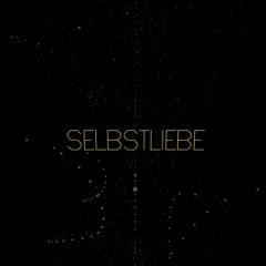 Selbstliebe - live