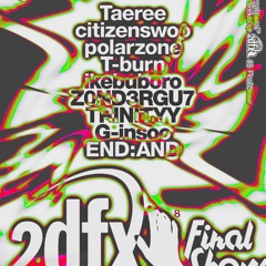 T-burn - 2dfx DJ Workshop Final Show