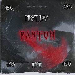 FANTOM - First day prod. Darkside