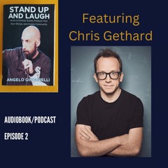 Stand-Up and Laugh - Episode 2 - Chris Gethard