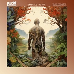Nick Double & Talkbøx- Embrace The Art