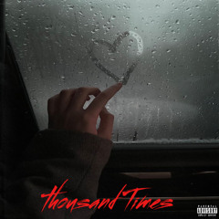 Thousand Times