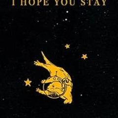 READ KINDLE 💌 I Hope You Stay by Courtney Peppernell EPUB KINDLE PDF EBOOK