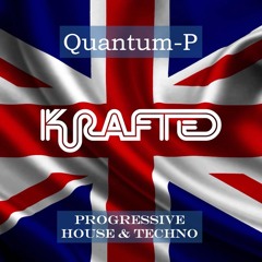 Quantum-P - Krafted Label Mix - Progressive House & Techno