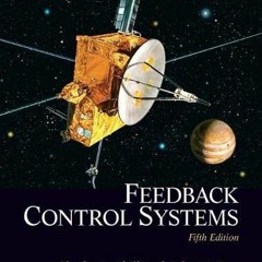 [Access] EBOOK EPUB KINDLE PDF Feedback Control Systems by  Charles Phillips &  John Parr 💛