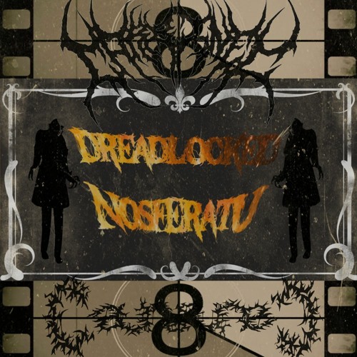 Dreadlock Nosferatu