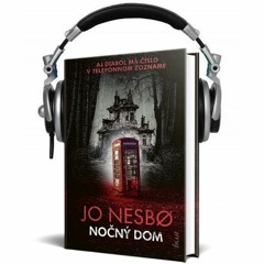 Čítanie z knihy NOČNÝ DOM  (Jo Nesbo)