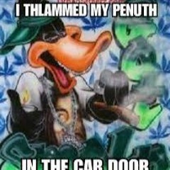 I Thlammed My Penuth In The Car Door Instrumental