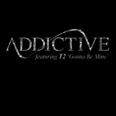 Gonna Be Mine (T2 Get Darker Remix)