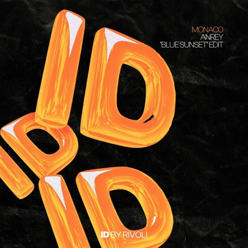 Monaco (Anrey "Blue Sunset" ID By Rivoli Afro House Edit)