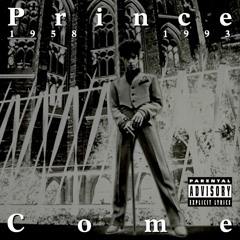 Prince · Come | Full Album [UNOFFICIAL FAN-EDIT]