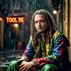 Fool Me