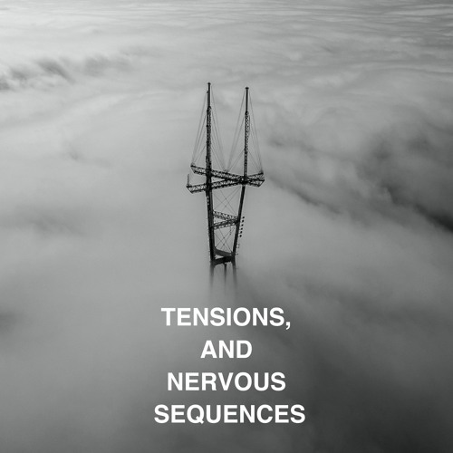 Nervous Sequences