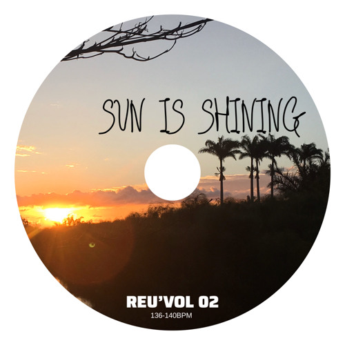 SUN IS SHINING REU’VOL 02