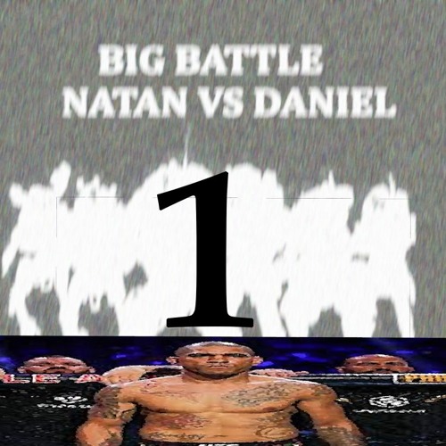 BIGNATANVSDANIELBATTLETHEME400